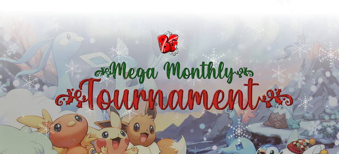 🎄December 2023 - Mega Monthly Tournament ☃️