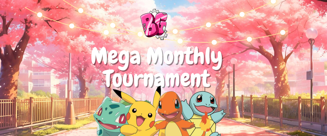 🌸 April 2024 - Mega Monthly Tournament 🌸